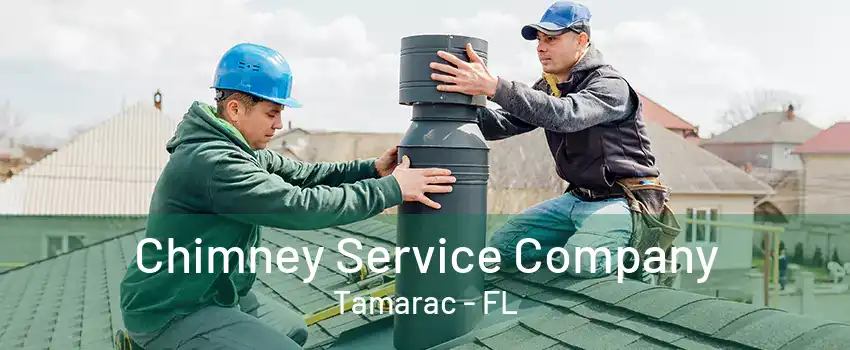 Chimney Service Company Tamarac - FL