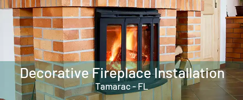 Decorative Fireplace Installation Tamarac - FL