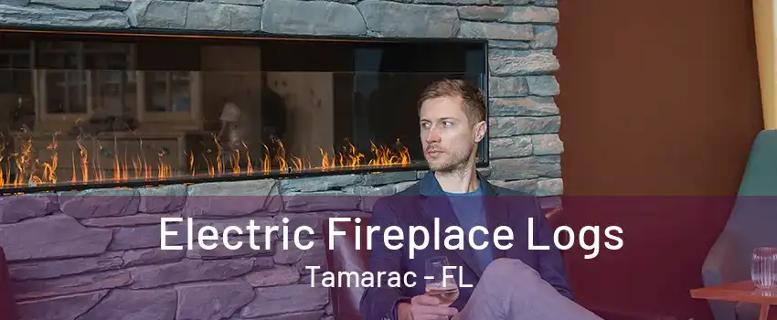 Electric Fireplace Logs Tamarac - FL