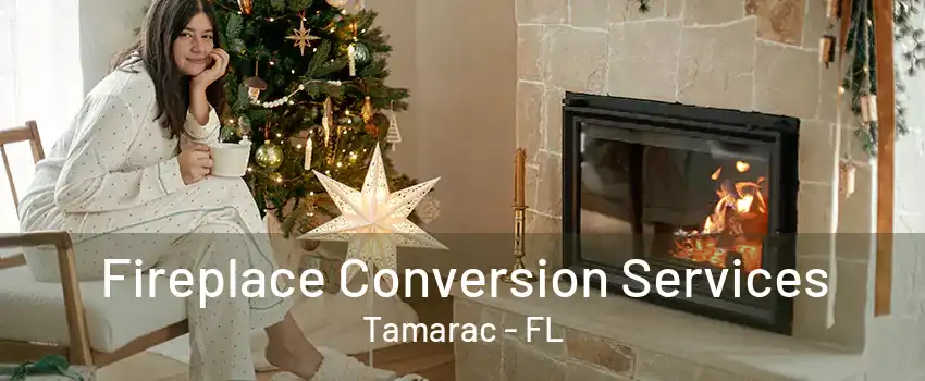 Fireplace Conversion Services Tamarac - FL