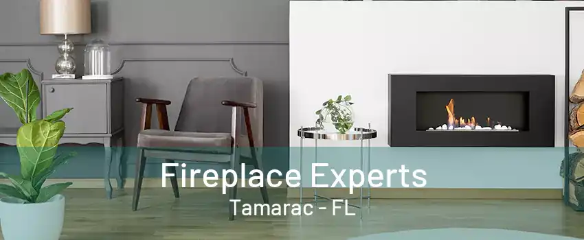 Fireplace Experts Tamarac - FL