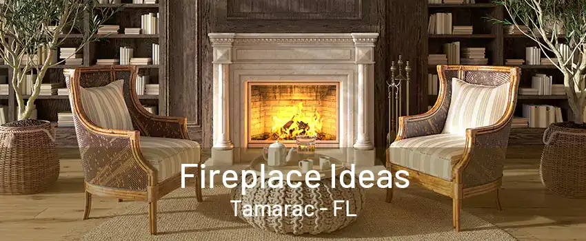 Fireplace Ideas Tamarac - FL