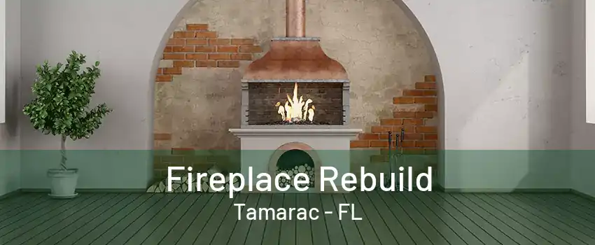 Fireplace Rebuild Tamarac - FL