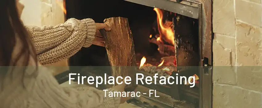 Fireplace Refacing Tamarac - FL