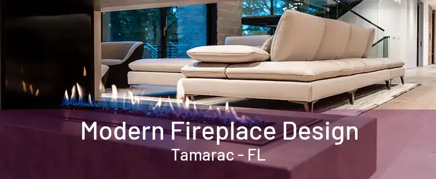 Modern Fireplace Design Tamarac - FL