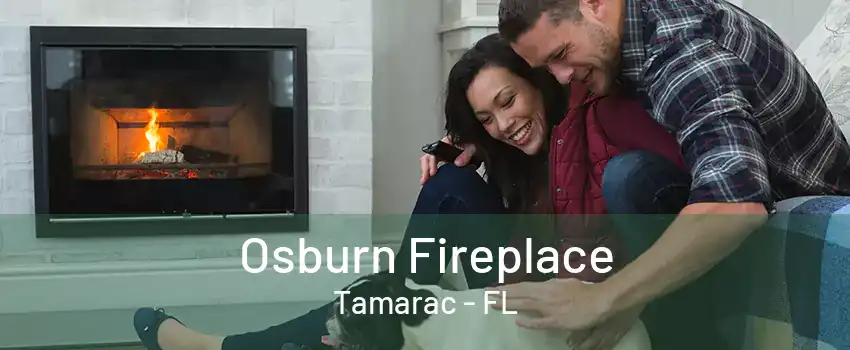 Osburn Fireplace Tamarac - FL