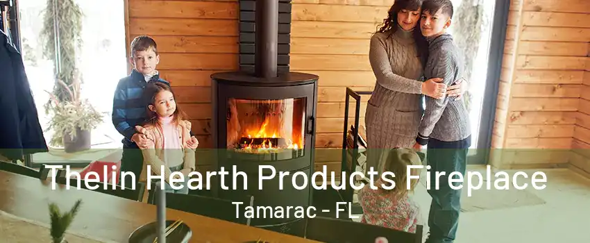 Thelin Hearth Products Fireplace Tamarac - FL