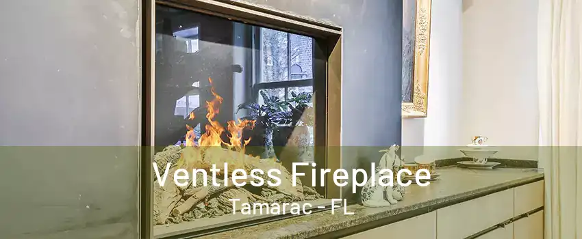 Ventless Fireplace Tamarac - FL